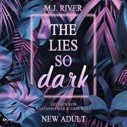 Portada del audiolibro «The Lies so Dark», de M. J. River