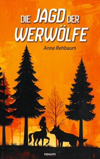 Portada del libro «Die Jagd der Werwölfe», de Anne Rehbaum