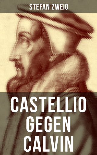 Portada del libro «Castellio gegen Calvin», de Stefan Zweig