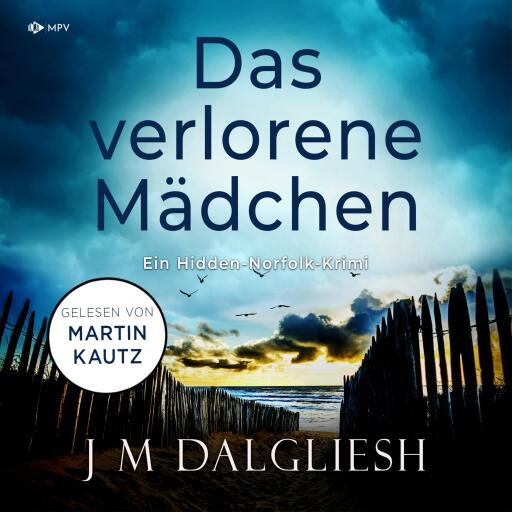 Portada del audiolibro «Das verlorene Mädchen», de J M Dalgliesh