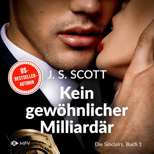 Portada del audiolibro «Kein gewöhnlicher Milliardär», de J.S. Scott