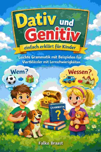 Dativ und Genitiv einfach erklärt für Kinder