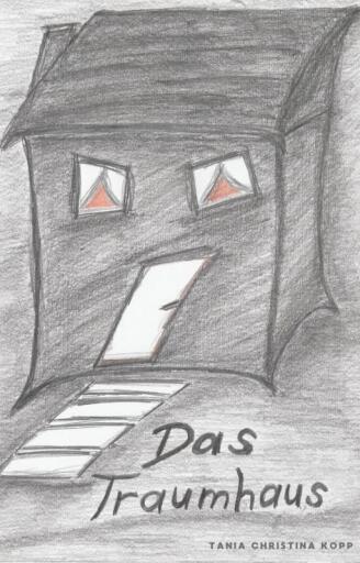 Portada del libro «Das Traumhaus», de Tania Christina Kopp