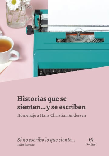 Historias que se sienten... y se escriben