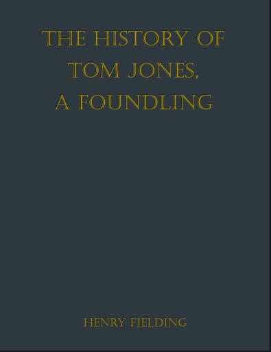 The History of Tom Jones, a Foundling