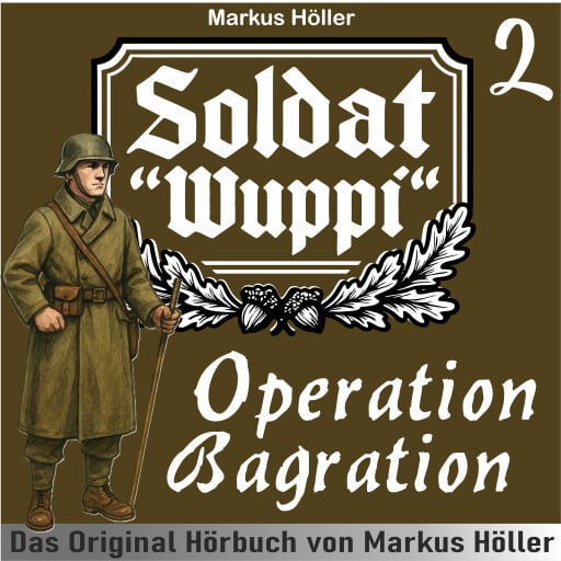 Soldat Wuppi - Operation Bagration