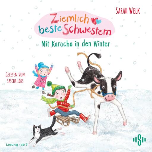 Portada del audiolibro «Ziemlich beste Schwestern 3: Mit Karacho in den Winter», de Sarah Welk