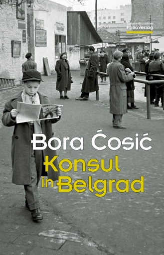 Portada del libro «Konsul in Belgrad», de Bora Ćosić