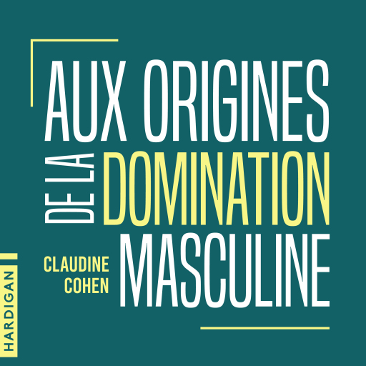 Aux origines de la domination masculine