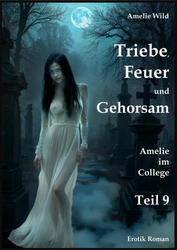 Triebe, Feuer und Gehorsam