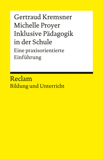 Inklusive Pädagogik in der Schule. Eine praxisorientierte Einführung.