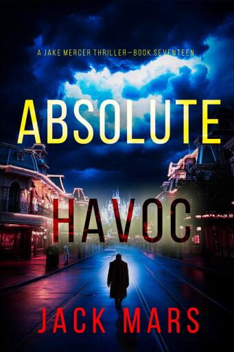 Portada del libro «Absolute Havoc (A Jake Mercer Political Thriller—Book Seventeen)», de Jack Mars