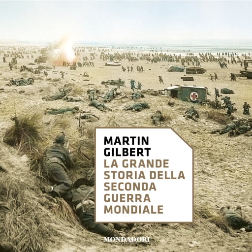 La grande storia della seconda Guerra Mondiale