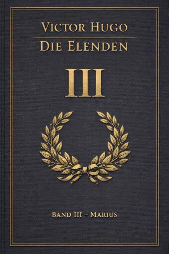 Die Elenden – Teil 3 - Marius