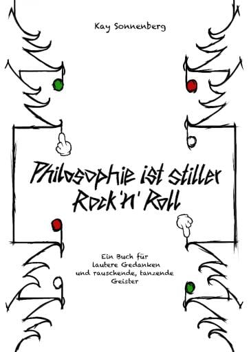 Philosophie ist stiller Rock n` Roll