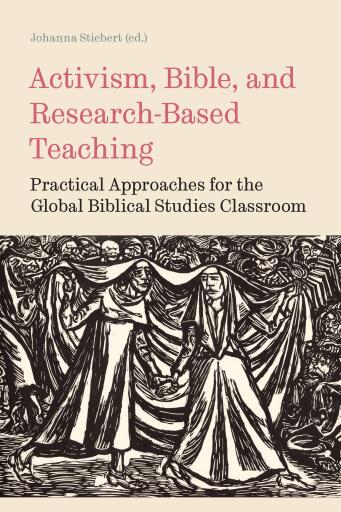 Activism, Bible, and Research-Based Teaching