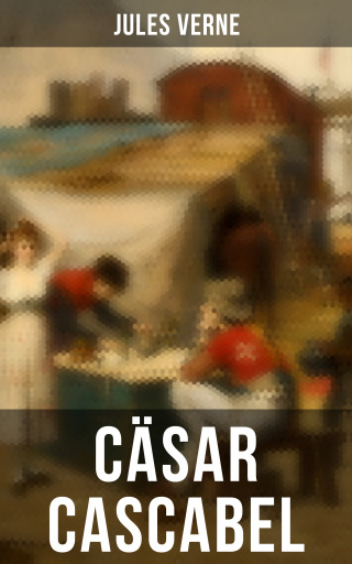 Portada del libro «Cäsar Cascabel», de Jules Verne