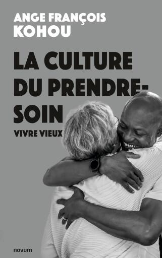 Portada del libro «La culture du prendre-soin», de Ange François Kohou