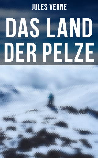 Portada del libro «Das Land der Pelze», de Jules Verne