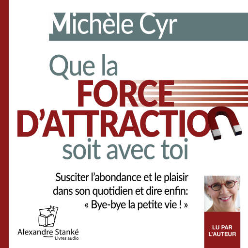 Que la force d'attraction soit avec toi