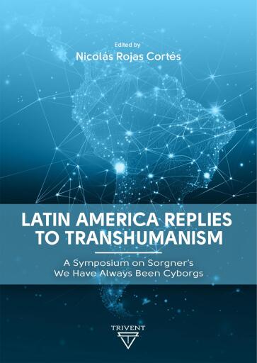 Latin America Replies to Transhumanism