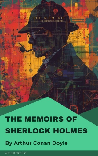 Portada del libro «The Memoirs of Sherlock Holmes», de Arthur Conan Doyle