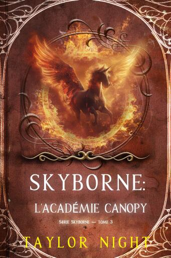 Skyborne : L'académie Canopy (Série Skyborne — tome 3)