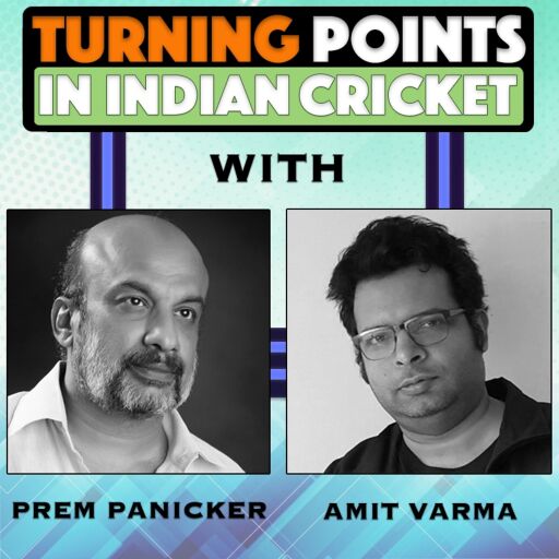 Turning Points in Indian Cricket. E4
