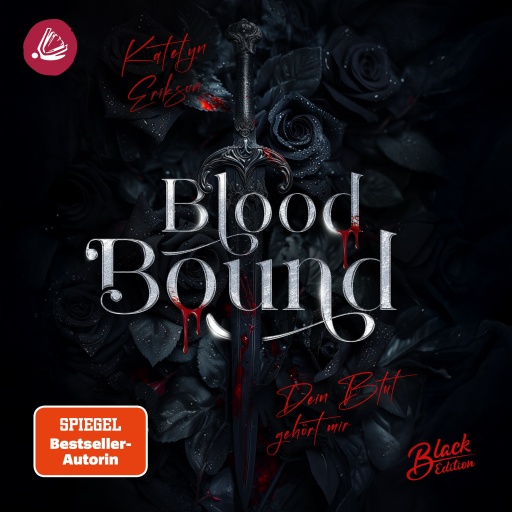 Blood Bound: Dein Blut gehört mir