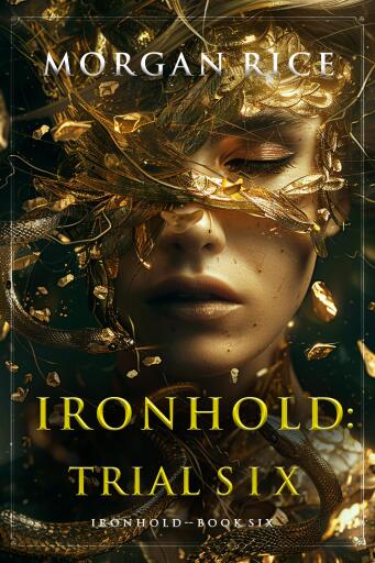Portada del libro «Ironhold: Trial Six (Book Six of the Ironhold Series)», de Morgan Rice