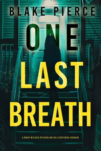 One Last Breath (The Governess: Book 3) An irresistibly compelling thriller with a shocking twist
