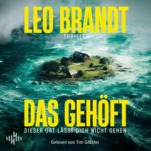 Portada del audiolibro «Das Gehöft», de Leo Brandt