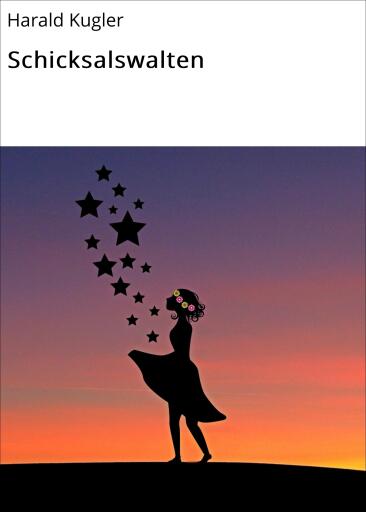 Portada del libro «Schicksalswalten», de Harald Kugler