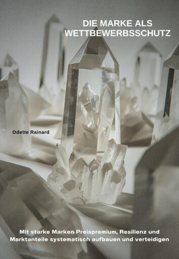 Die Marke als Wettbewerbsschutz