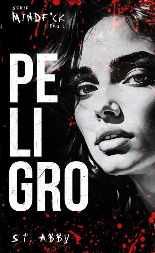 Peligro (Serie Mindf*ck #1)