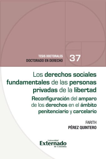 Los derechos sociales fundamentales de las personas privadas de la libertad