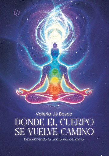 Donde el cuerpo se vuelve camino