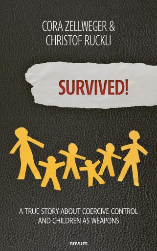 Portada del libro «Survived!», de Cora Zellweger, Christof Ruckli