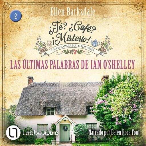 Las últimas palabras de Ian O'Shelley