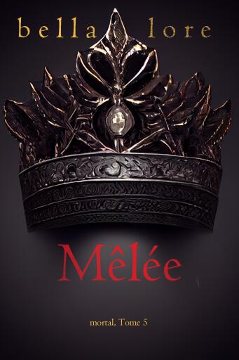 Mêlée (Tome 5)