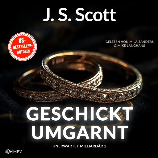 Portada del audiolibro «Geschickt umgarnt», de J.S. Scott