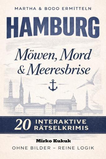 Martha & Bodo ermitteln: Möwen, Mord & Meeresbrise: