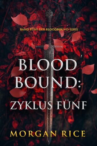 Portada del libro «Bloodbound: Zyklus Fünf (Band Fünf der Bloodbound-Serie)»
