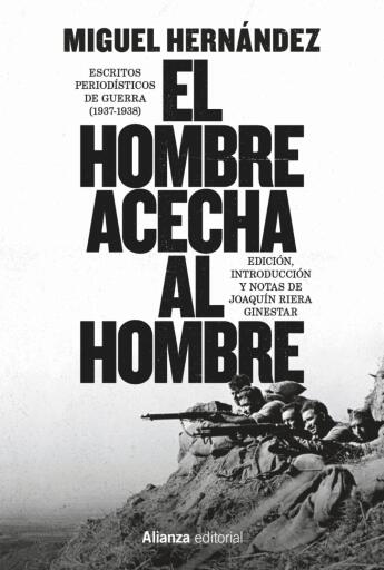 El hombre acecha al hombre