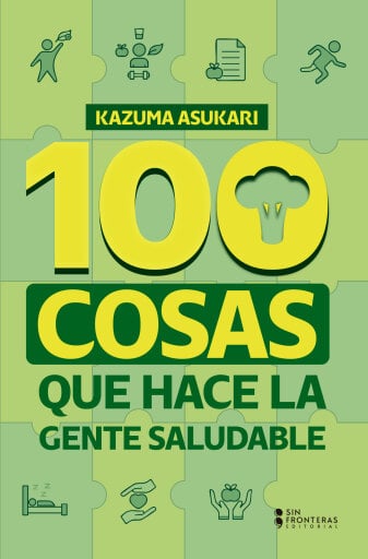 100 cosas que hace la gente saludable