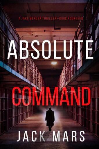 Portada del libro «Absolute Command (A Jake Mercer Political Thriller—Book Fourteen)», de Jack Mars