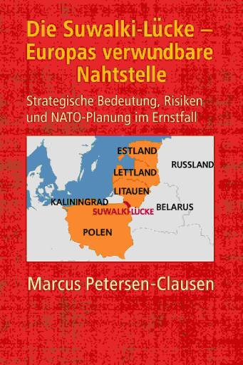 Die Suwałki-Lücke – Europas verwundbare Nahtstelle