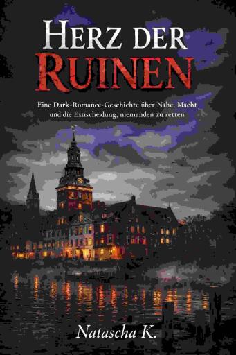 Herz der Ruinen