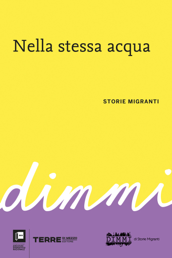Nella stessa acqua. Storie migranti