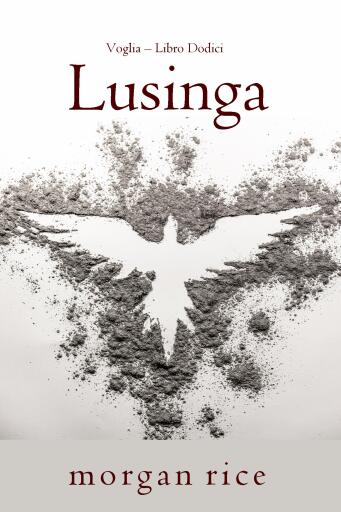 Portada del libro «Lusinga (Voglia – Libro Dodici)», de Morgan Rice